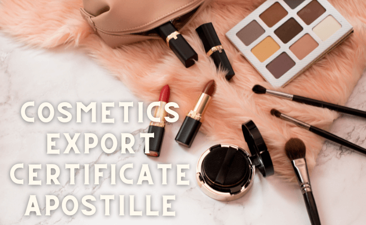 cosmetics export certificate apostille